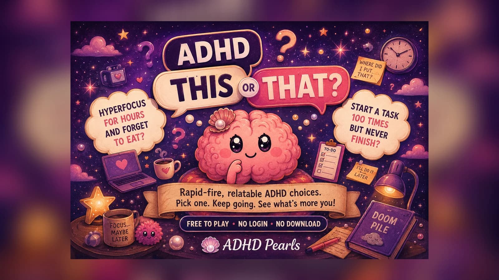ADHD This or That free online game with relatable ADHD choices