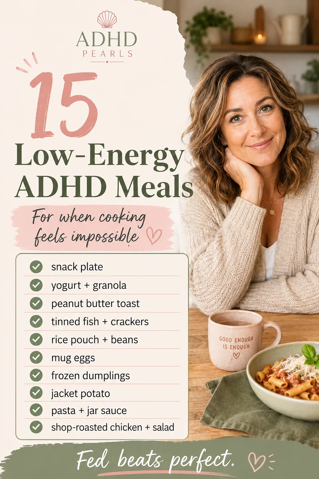 Pinterest pin for 15 low-energy ADHD meals, with ideas like snack plate, yogurt and granola, peanut butter toast, tinned fish and crackers, rice pouch and beans, mug eggs, frozen dumplings, jacket potato, pasta and jar sauce, and shop-roasted chicken with salad.