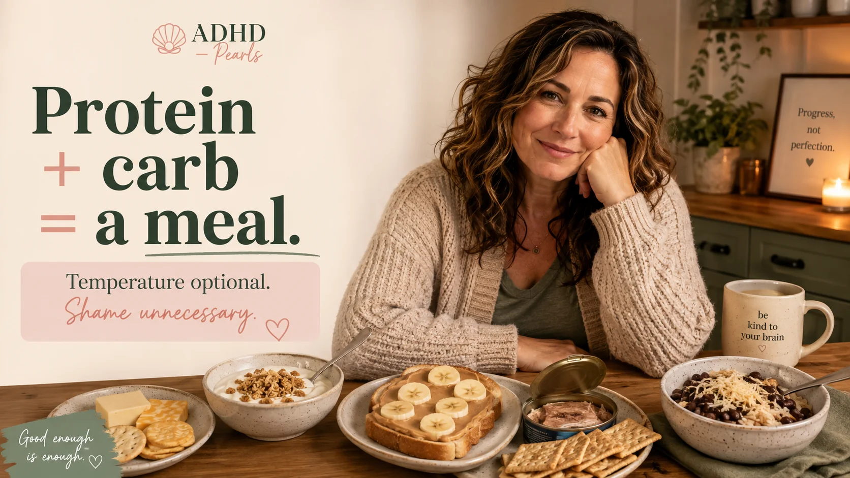 Low-energy ADHD meal examples showing simple protein and carb combinations like cheese and crackers, yogurt and granola, peanut butter toast, tinned fish and crackers, and rice with beans.