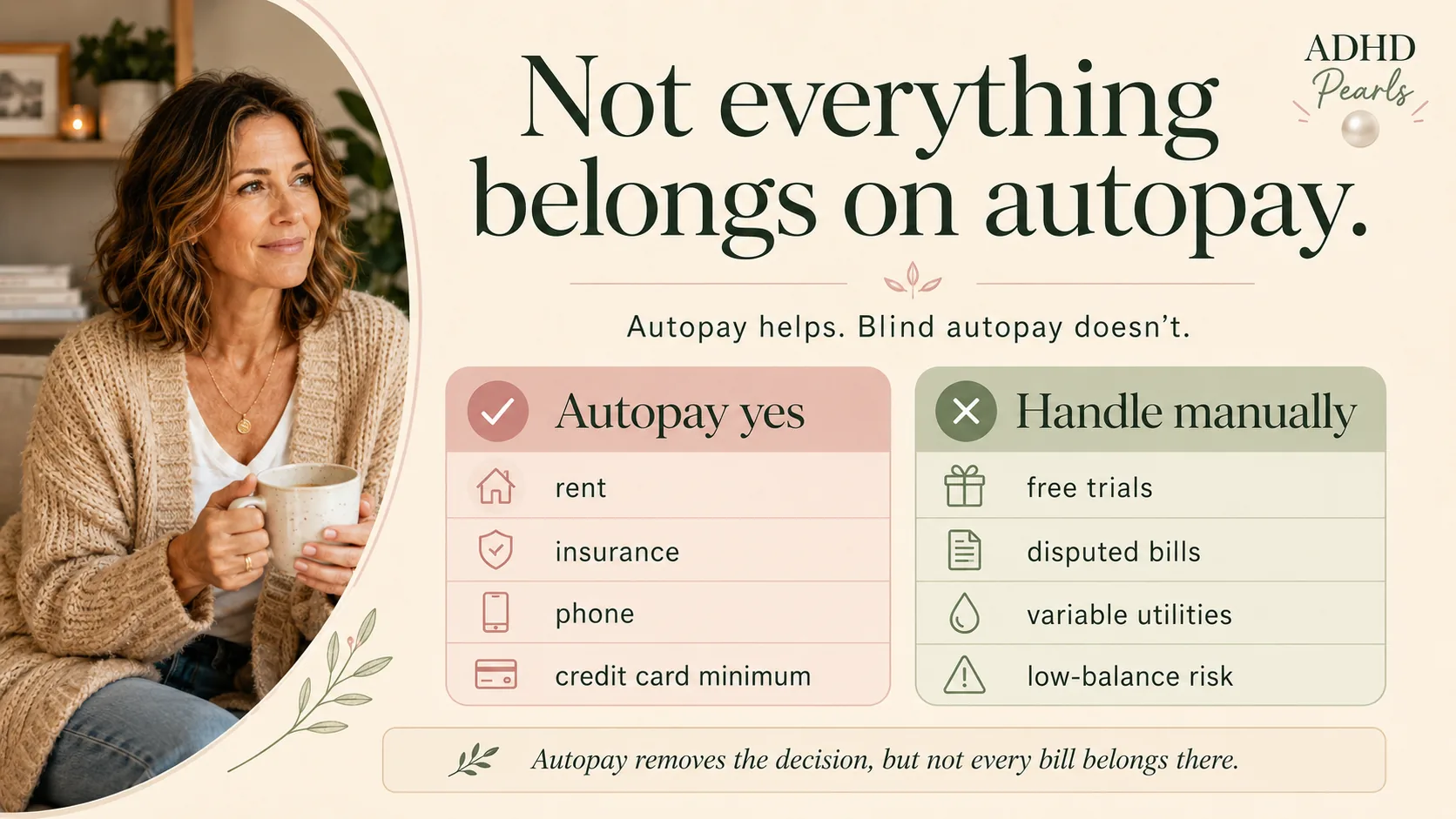 Comparison graphic showing which bills suit autopay - rent, insurance, phone, credit card minimum - and which are better handled manually, including free trials, disputed bills and anything that could hit a low balance.
