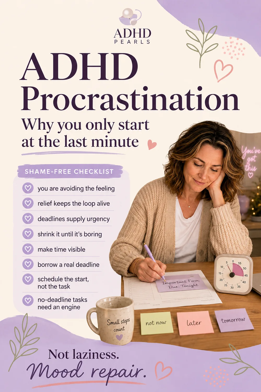 Pinterest pin about ADHD procrastination explaining that avoidance can be mood repair, deadlines supply urgency, and no-deadline tasks need an external engine.