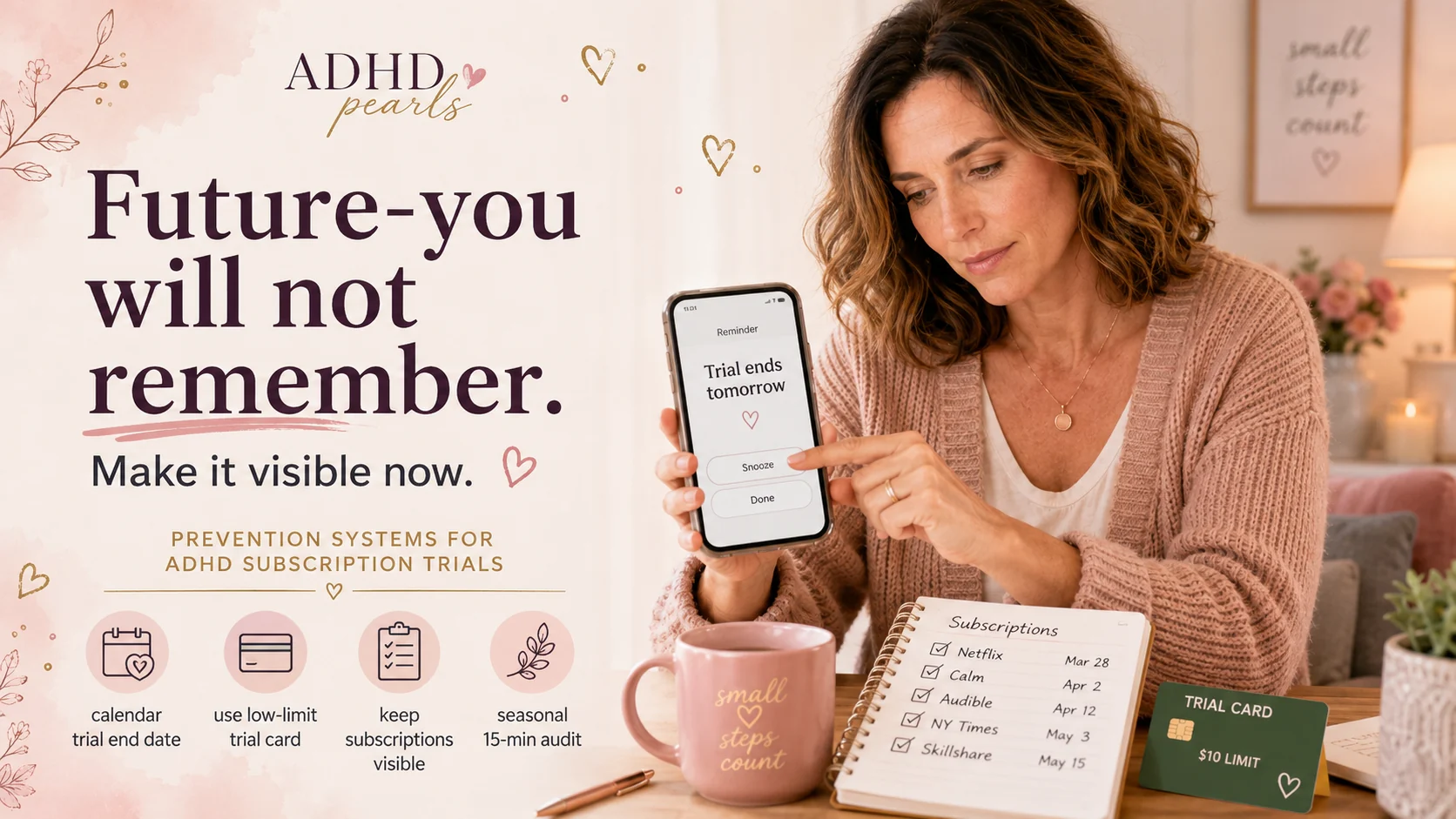 Woman setting a phone reminder for a subscription trial end date while keeping a visible list of subscriptions and using simple ADHD-friendly prevention tools.